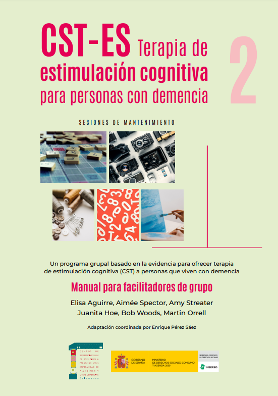 CST-ES. 2 Terapia de estimulación cognitiva para personas con demencia_sesiones de mantenimiento: manual para facilitadores de grupo