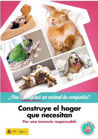 Construye el hogar que necesitan. Por una tenencia responsable. Comprar un animal de compañía (tríptico)