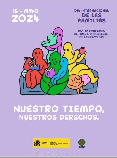 Día Internacional de las Familias Nuestro tiempo, nuestros derechos : 30 aniversario del Año Internacional de las Familias : 15 - mayo 2024