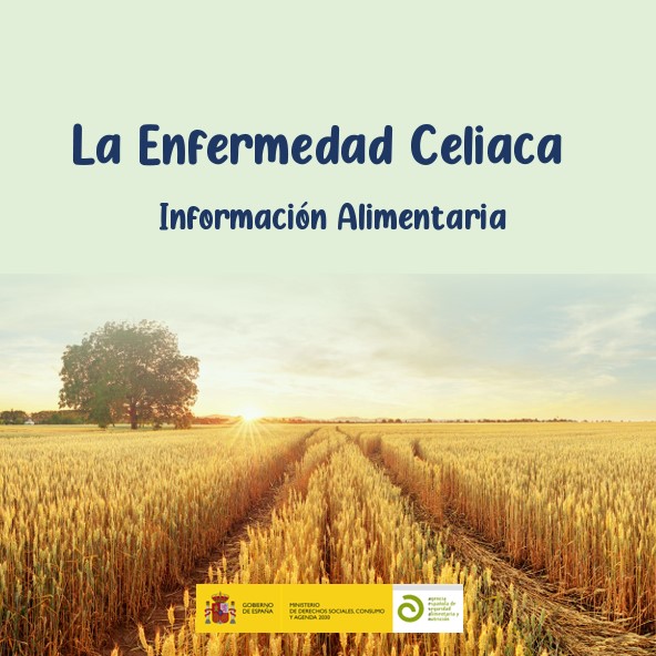 La enfermedad celiaca. Información alimentaria.