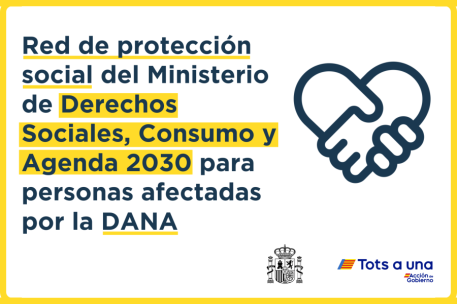 Red de protección social del Ministerio de Derechos Sociales, Consumo y Agenda 2030 para personas afectadas por la DANA